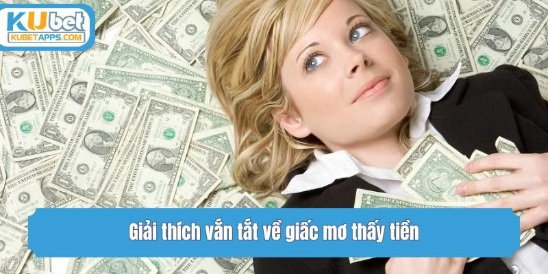 Giải thích vắn tắt về giấc mơ thấy tiền